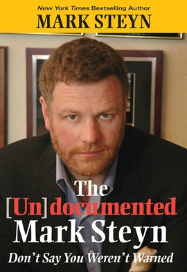 Imagen de portada para The Undocumented Mark Steyn