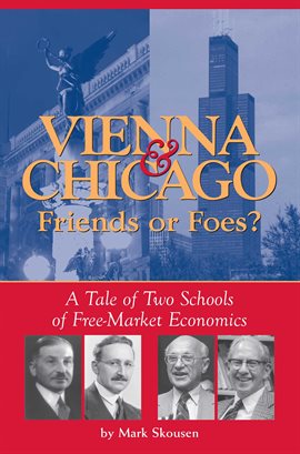 Cover image for Vienna & Chicago, Friends or Foes?