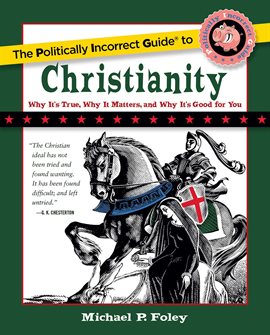 Cover image for Politically Incorrect Guide to Christianity