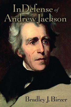 Cover image for In Defense of Andrew Jackson