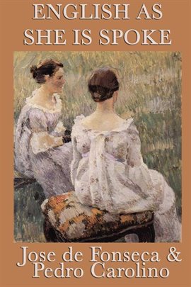 Imagen de portada para English As She Is Spoke