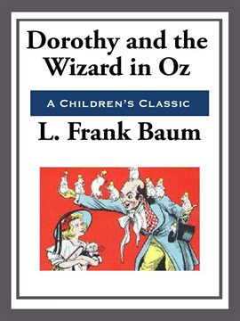 Imagen de portada para Dorothy and The Wizard in Oz