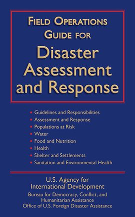 Cover image for Field Operations Guide for Disaster Assessment and Response