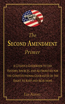 Cover image for The Second Amendment Primer