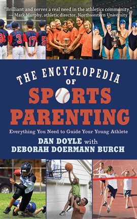Cover image for The Encyclopedia of Sports Parenting