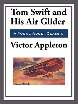 Imagen de portada para Tom Swift and His Air Glider