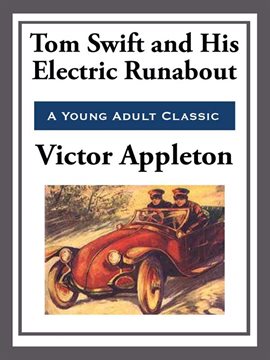 Imagen de portada para Tom Swift and His Electric Runabout