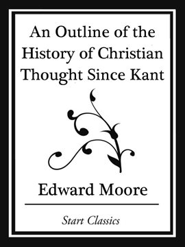 Cover image for An Outline of the History of Christian Thought Since Kant (Start Classics)