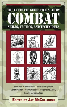 Imagen de portada para Ultimate Guide to U.S. Army Combat Skills, Tactics, and Techniques