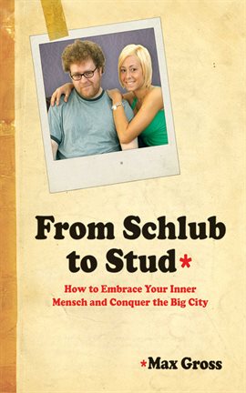 Cover image for From Schlub to Stud