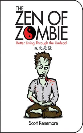 Cover image for The Zen of Zombie