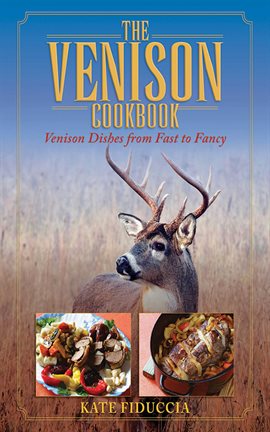 Cover image for The Venison Cookbook