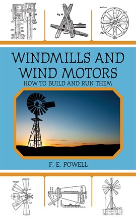 Cover image for Windmills and Wind Motors