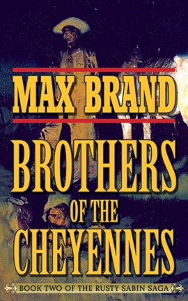 Cover image for Brother of the Cheyennes