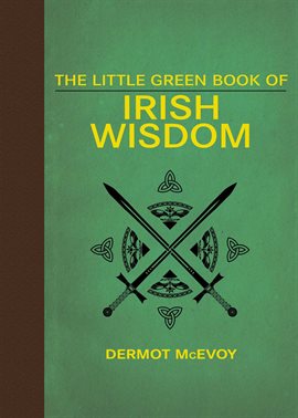 Imagen de portada para The Little Green Book of Irish Wisdom