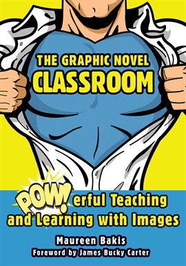 Imagen de portada para The Graphic Novel Classroom