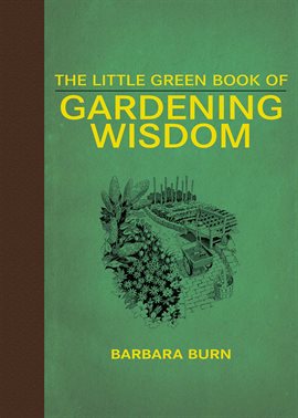 Imagen de portada para The Little Green Book of Gardening Wisdom