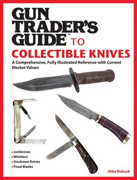 Imagen de portada para Gun Trader's Guide to Collectible Knives