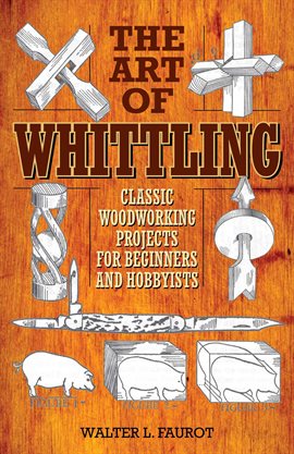 Imagen de portada para The Art of Whittling