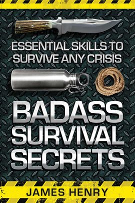 Cover image for Badass Survival Secrets