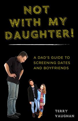 Cover image for Not With My Daughter!