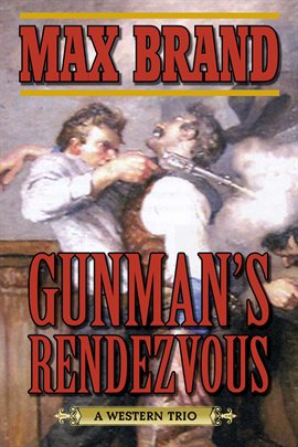 Cover image for Gunman's Rendezvous