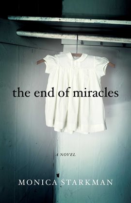 Cover image for The End of Miracles