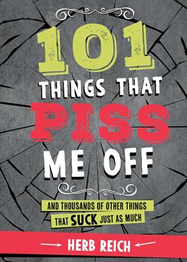 Cover image for 101 Things That Piss Me Off