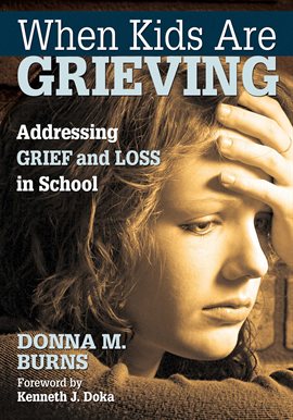 Cover image for When Kids Are Grieving