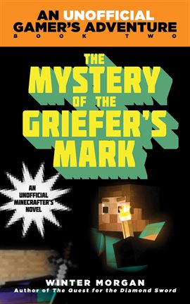 Cover image for The Mystery of the Griefer's Mark