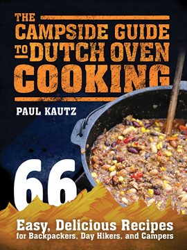Imagen de portada para The Campside Guide to Dutch Oven Cooking