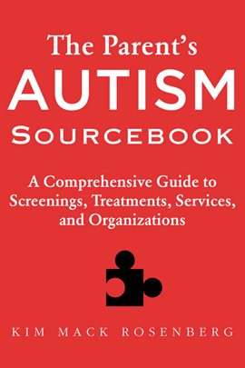 Imagen de portada para The Parent's Autism Sourcebook