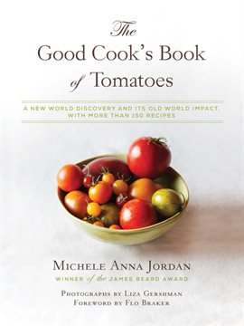 Cover image for The Good Cook's Book of Tomatoes