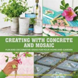 Cover image for Creating With Concrete and Mosaic