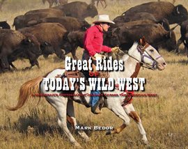 Imagen de portada para Great Rides of Today's Wild West