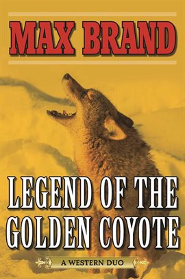 Imagen de portada para Legend of the Golden Coyote