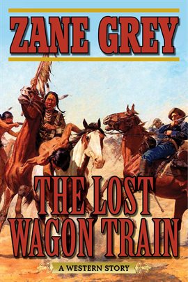 Imagen de portada para The Lost Wagon Train