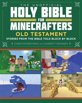 Cover image for The Unofficial Holy Bible for Minecrafters: Old Testament