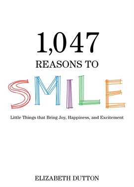 Imagen de portada para 1,047 Reasons to Smile