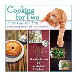 Cover image for Cooking for Two - Your Cat & You!