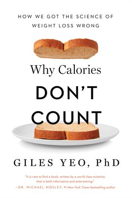 Imagen de portada para Why Calories Don't Count