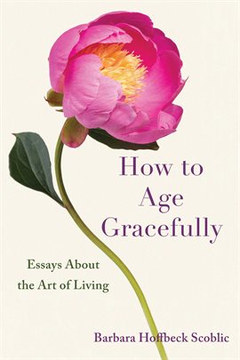 Imagen de portada para How to Age Gracefully