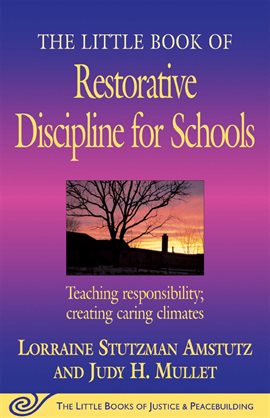 Imagen de portada para The Little Book of Restorative Discipline for Schools