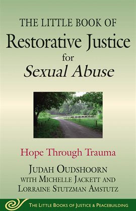 Cover image for The Little Book of Restorative Justice for Sexual Abuse