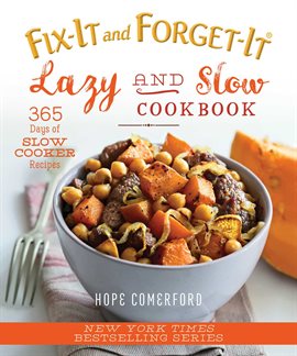 Cover image for Fix-It and Forget-It Lazy and Slow Cookbook