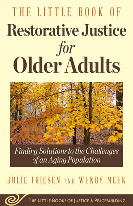 Imagen de portada para The Little Book of Restorative Justice for Older Adults