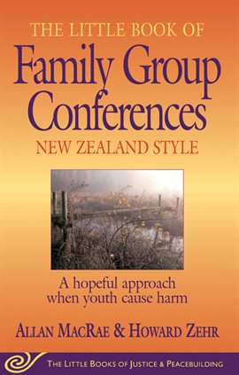 Imagen de portada para Little Book of Family Group Conferences New Zealand Style