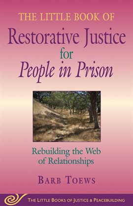 Imagen de portada para The Little Book of Restorative Justice for People in Prison