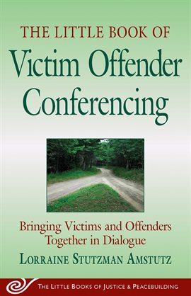 Imagen de portada para The Little Book of Victim Offender Conferencing