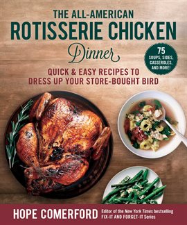 Imagen de portada para The All-American Rotisserie Chicken Dinner